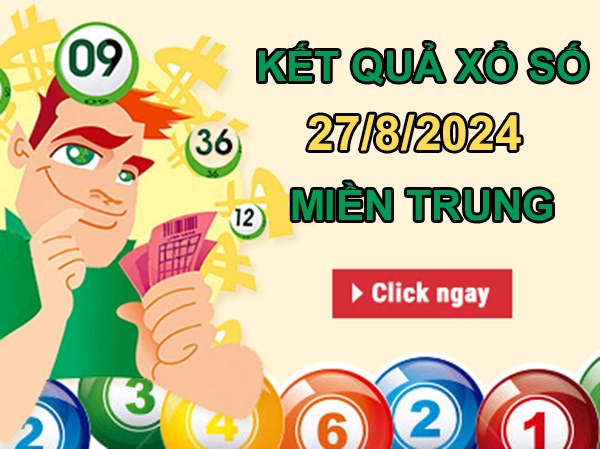 Nhận định XSMT 27/8/2024 phân tích loto đẹp 2 số