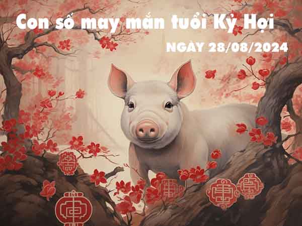 Nhận định con số may mắn tuổi Kỷ Hợi ngày 28/8/2024 thứ 4 hôm nay