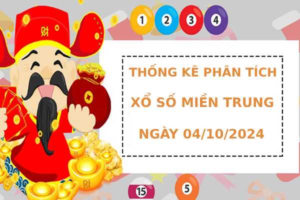 Thống kê phân tích kết quả XSMT 4/10/2024 dễ trúng