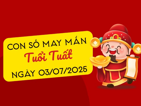 Bỏ túi con số kích hoạt may mắn tuổi Tuất ngày 4/7/2025